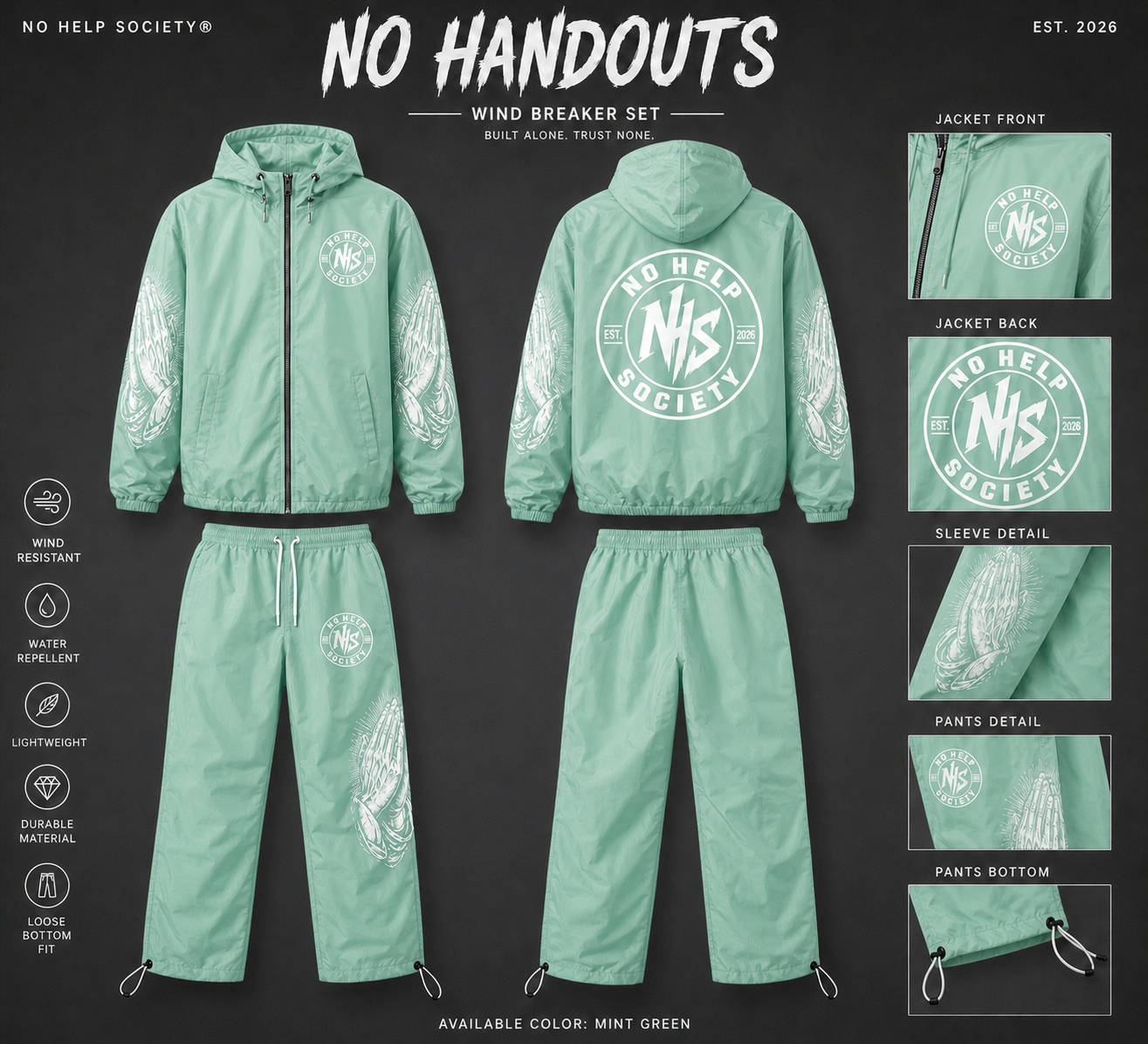 “ No Handouts  ” windbreaker set