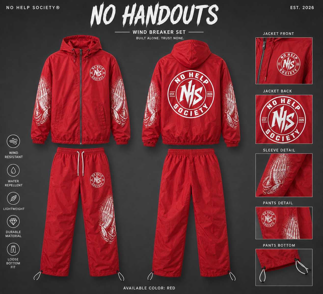 “ No Handouts  ” windbreaker set
