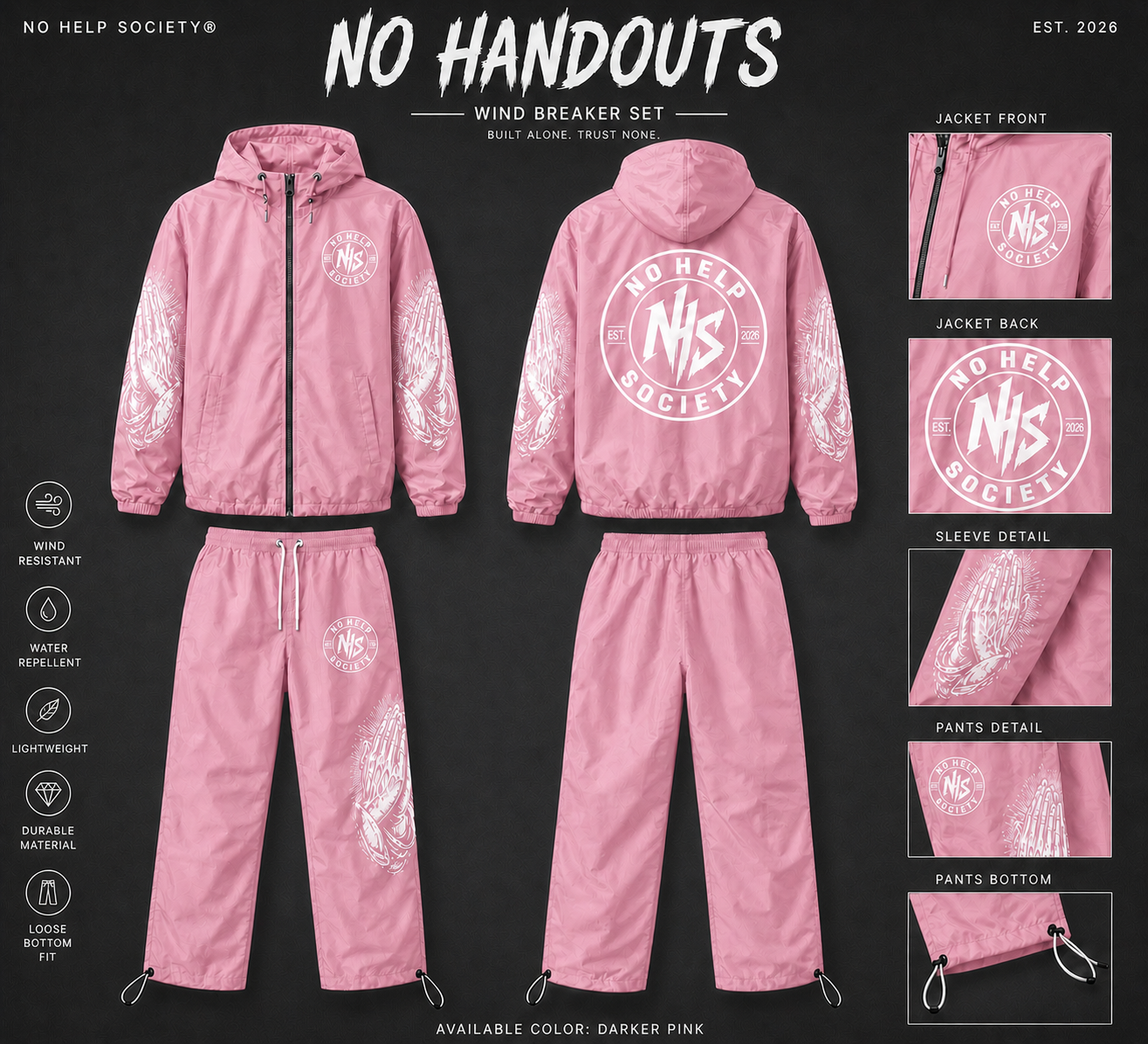 “ No Handouts  ” windbreaker set